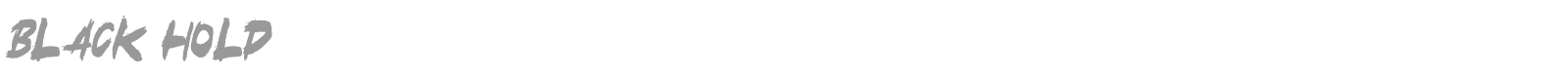 Black Hold font preview